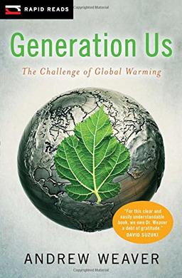 Generation Us: The Challenge of Global Warming (Rapid Reads)