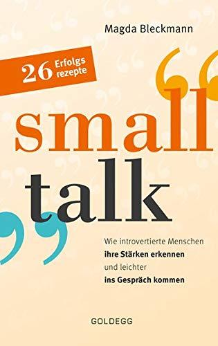 Smalltalk: Wie introvertierte Menschen ihre Stärken erkennen und leichter ins Gespräch kommen