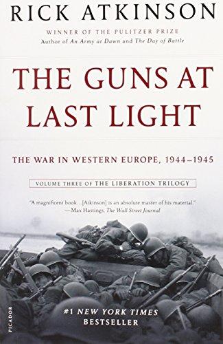 Guns at Last Light: The War in Western Europe, 1944-1945 (Liberation Trilogy)