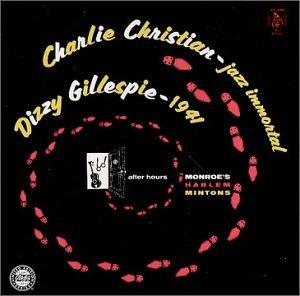 Charlie Christian Dizzy Gilles