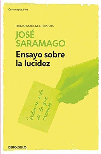 Ensayo sobre la lucidez   / Seeing (Contemporanea (debolsillo))