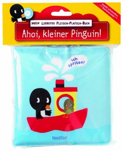 Ahoi, kleiner Pinguin!: Ab 3 Monaten