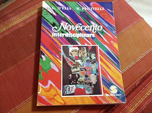 Novecento interdisciplinare. Per le Scuole