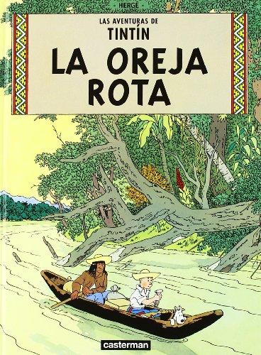 La Oreja Rota/ the Broken Ear (Tintin)