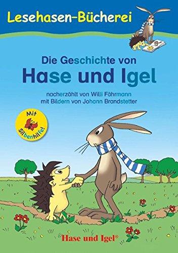 Die Geschichte von Hase und Igel / Silbenhilfe: Schulausgabe