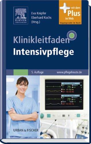 Klinikleitfaden Intensivpflege: mit www.pflegeheute.de - Zugang