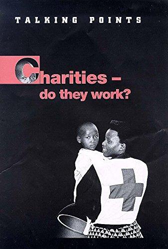 Charities: Do They Work (Talking Points)