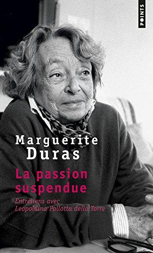 La passion suspendue : entretiens avec Leopoldina Pallotta Della Torre