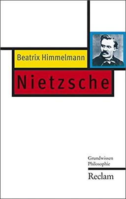 Nietzsche: Grundwissen Philosophie