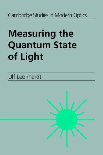 Measuring Quantum State of Light (Cambridge Studies in Modern Optics, Band 22)