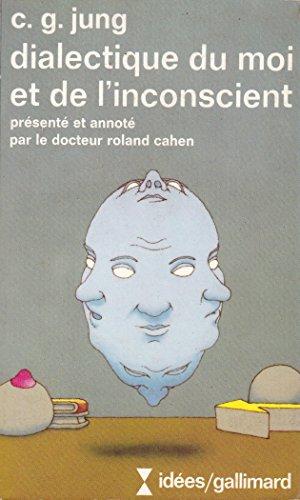 Dialectique du moi et de l'inconscient