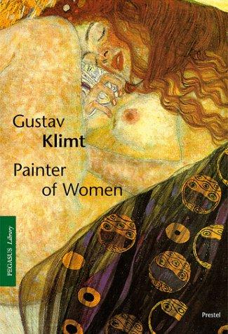 Gustav Klimt. Painter of Women (engl.)