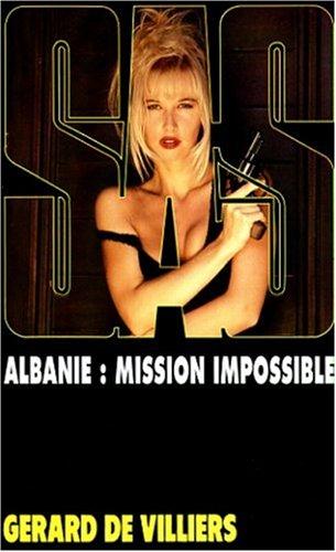 Albanie, mission impossible