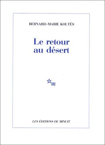 Le retour au désert