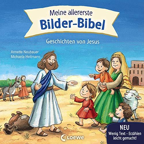 Meine allererste Bilder-Bibel - Geschichten von Jesus: Bibel für Kleinkinder zum Vorlesen