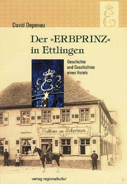 Der 'Erbprinz' in Ettlingen