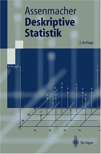 Deskriptive Statistik (Springer-Lehrbuch)