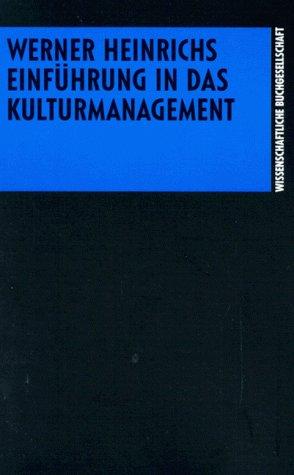 Einführung in das Kulturmanagement