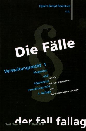 Die Fälle. Verwaltungsrecht 1