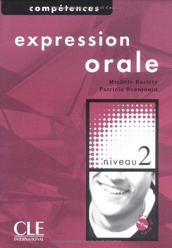 Expression orale : cahier d'activités, niveau 2