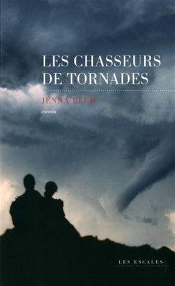 Les chasseurs de tornades