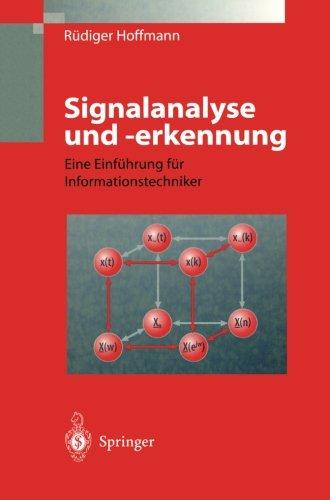 Signalanalyse und -erkennung: Eine Einführung Für Informationstechniker