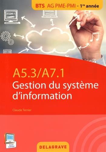 Gestion du système d'information : A5.3-A7.1 : BTS AG PME-PMI, 1re année