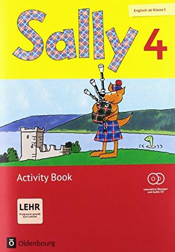 Sally - Allgemeine Ausgabe (Neubearbeitung) -  Englisch ab Klasse 3: 4. Schuljahr - Activity Book mit CD-ROM, CD und Portfolioheft: MIt interaktiven Übungen