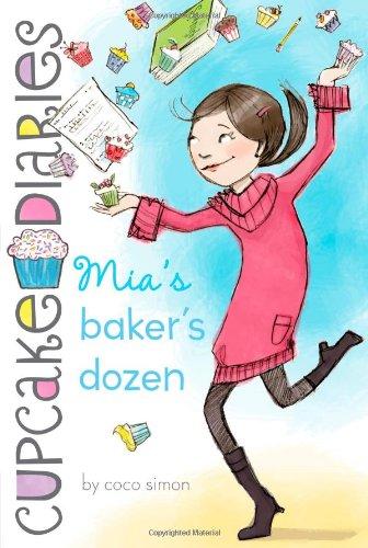 Mia's Baker's Dozen (Cupcake Diaries, Band 6)