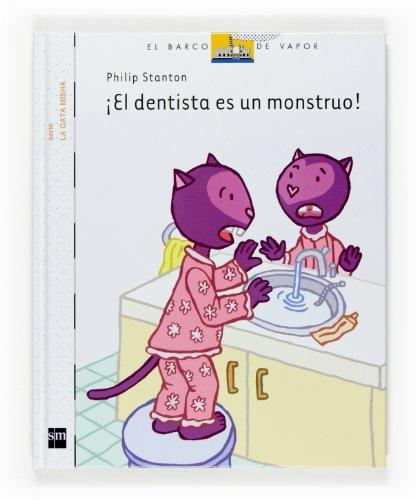 El dentista es un monstruo/ The dentist is a monster