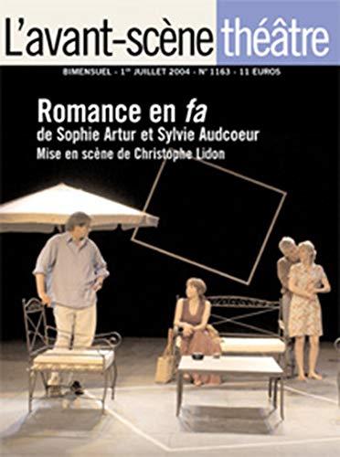 Avant-scène théâtre (L'), n° 1163. Romance en fa