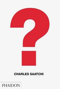 Charles Saatchi: Question