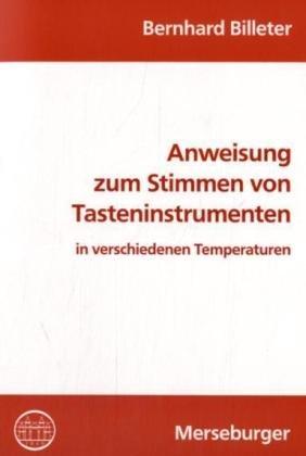 Anweisung zum Stimmen von Tasteninstrumenten in verschiedenen Temperaturen