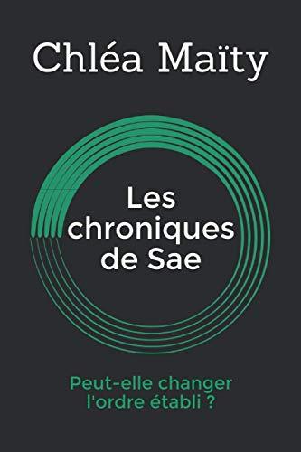 Les chroniques de Sae