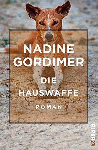 Die Hauswaffe: Roman (Literatur-Preisträger)