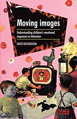 Moving Images: Understanding Children's Responses to Television