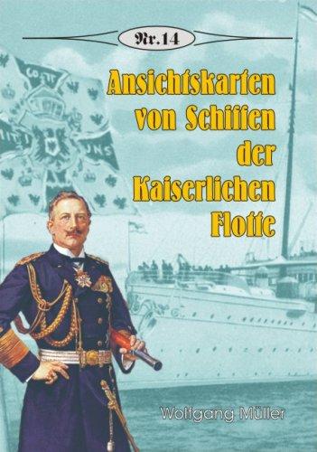 Ansichtskarten von Schiffen der Kaiserlichen Flotte