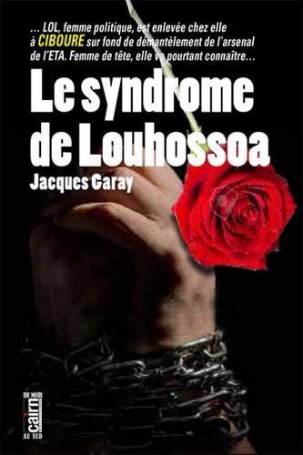 Le syndrome Louhossoa