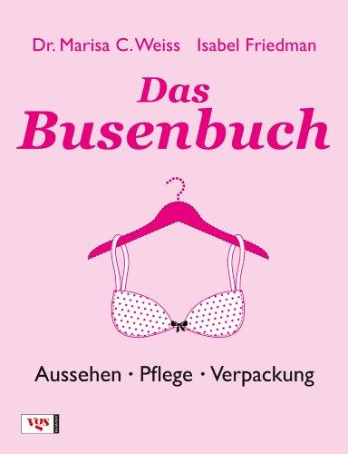 Das Busenbuch: Pflege, Aussehen, Verpackung