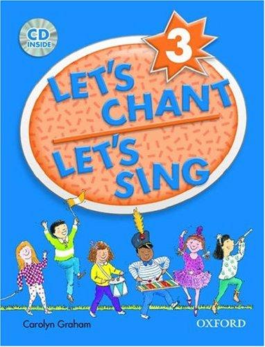 Let's Chant, Let's Sing 3 with Audio CD: Book 3 with Audio CD