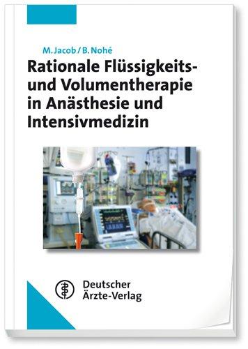 Rationale Flüssigkeits- und Volumentherapie in Anästhesie und Intensivmedizin