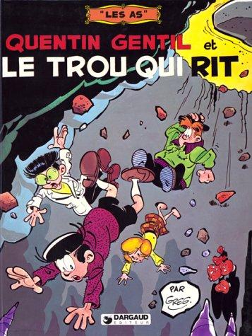 Le trou qui rit : Quentin Gentil