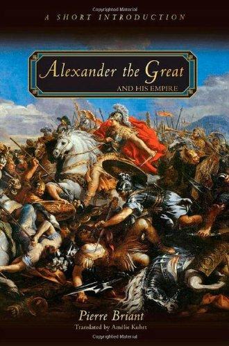 Alexander the Great and His Empire: A Short Introduction