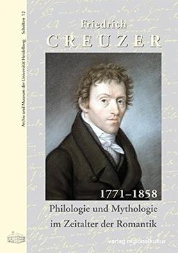 Friedrich Creuzer 1771-1858 (Archiv und Museum der Universität Heidelberg / Schriften)