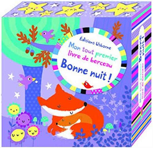 Mon tout premier livre de berceau : bonne nuit !