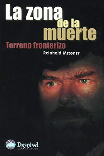 Zona de la muerte, la: terreno fronterizo