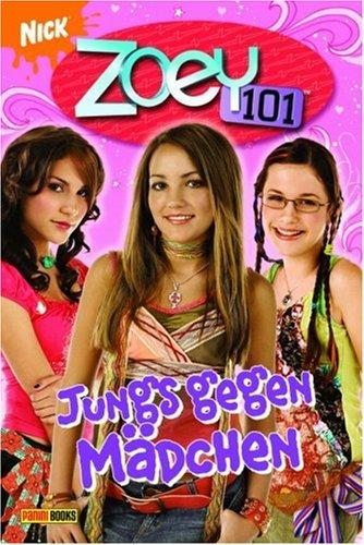 Zoey 101, Bd. 3: Jungs gegen Mädchen