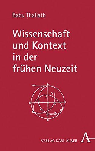 Wissenschaft und Kontext in der frühen Neuzeit