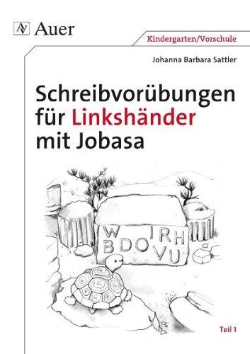 Schreibvorübungen für Linkshänder mit Jobasa: Teil 1 mit den Buchstaben I, O,U, V, W, D, B, R, H (1. Klasse/Vorschule)