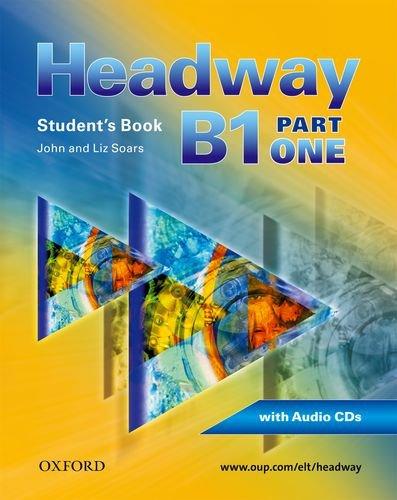 Headway - CEF - Edition. Level B1 - Student's Book, Workbook, CD und CD-ROM